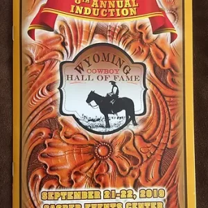 Wyoming Cowboy Hall of Fame yearly Inductee booklets